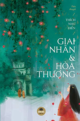 Giai nhân và Hòa thượng (Vietnamese Edition)