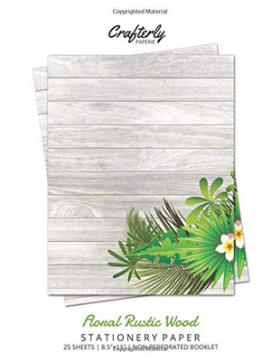 Floral Rustic Wood Stationery Paper: Cute Letter Writing Paper for Home, Office, 25 Sheets (Border Paper Design)