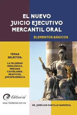 El nuevo Juicio Ejecutivo Mercantil Oral (Spanish Edition)