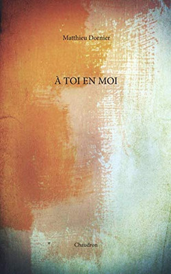 À toi en moi (French Edition)