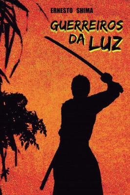 Guerreiros da Luz (Portuguese Edition)