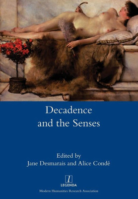 Decadence and the Senses