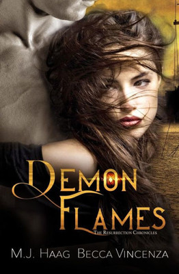 Demon Flames (Resurrection Chronicles)