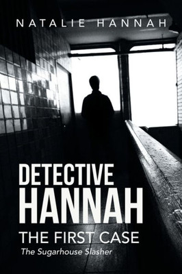 Detective Hannah: The First Case