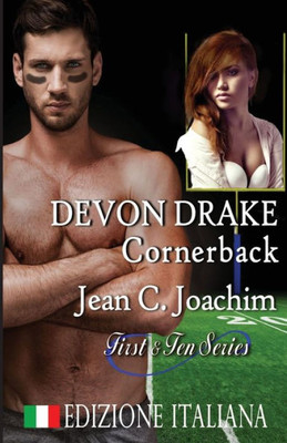 Devon Drake, Cornerback (Edizione Italiana) (First & Ten (Edizione Italiana)) (Italian Edition)