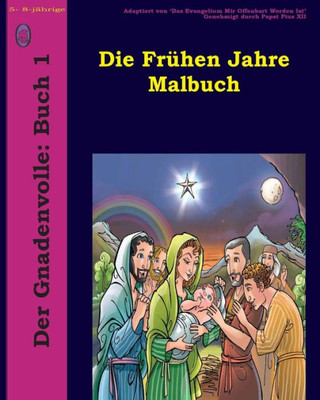 Die Frühen Jahre Malbuch (Der Gnadenvolle) (German Edition)