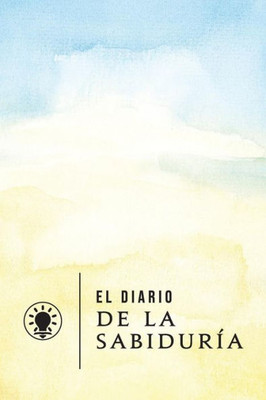 El Diario de la Sabiduria (Spanish Edition)