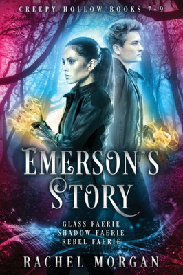 Emerson's Story (Creepy Hollow Books 7, 8 & 9) (Creepy Hollow Collection)