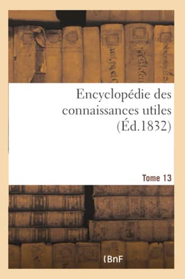 Encyclopédie des connaissances utiles (French Edition)