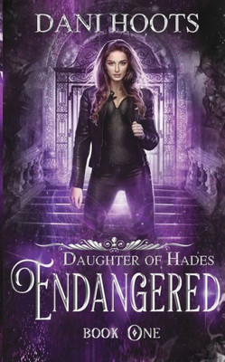 Endangered (Daughter of Hades)