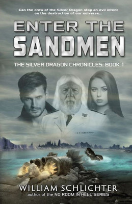Enter The Sandmen (1) (Silver Dragon Chronicles)