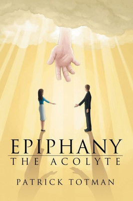 Epiphany: The Acolyte