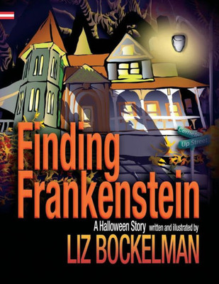 Finding Frankenstein: A Halloween Story (American Holiday)