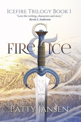 Fire & Ice (Icefire Trilogy)