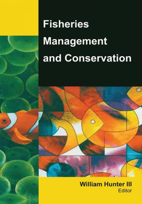 Fisheries Management and Conservation