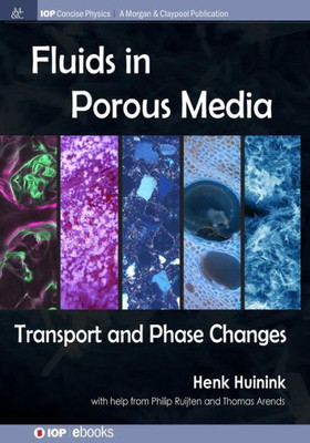Fluids in Porous Media (Iop Concise Physics)