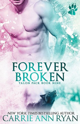 Forever Broken (Talon Pack)