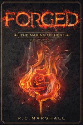 Forged: The Making of Her