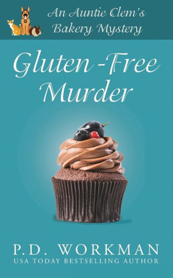 Gluten-Free Murder (Auntie Clem's Bakery)