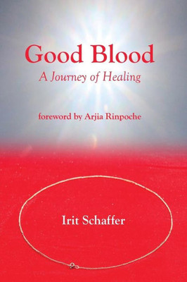 Good Blood: a journey of healing