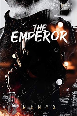 The Emperor: A Contemporary Dark Romance (Dark Verse)