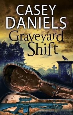 Graveyard Shift (A Pepper Martin Mystery, 10)