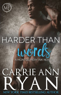Harder than Words (Montgomery Ink)