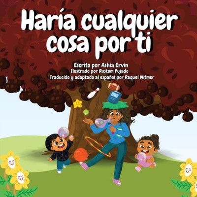 Haría Cualquier Cosa Por Ti (Spanish Edition)