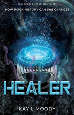 Healer (2) (Truth Seer Trilogy)