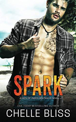 Spark (Men of Inked: Heatwave) - Paperback