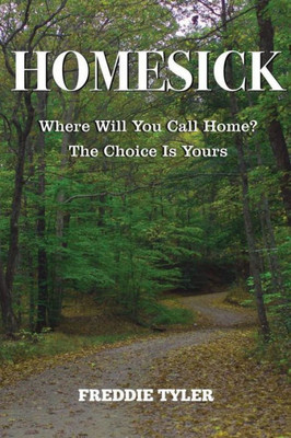 HOMESICK: Where Will You Call Home? The Choice Is Yours