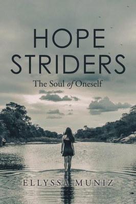 Hope Striders: The Soul of Oneself
