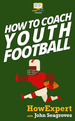 How To Coach Youth Football