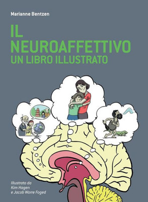 Il Neuroaffettivo - Un Libro Illustrato (Italian Edition)