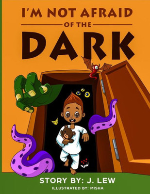 I'm Not Afraid of the Dark (A Chris Adventure Book)