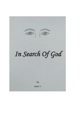 In Search Of God