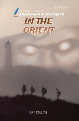 In the Orient (The Adventures of Archibald and Jockabeb)