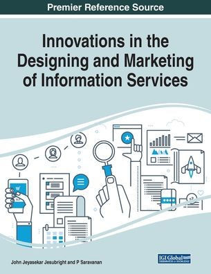 Innovations in the Designing and Marketing of Information Services
