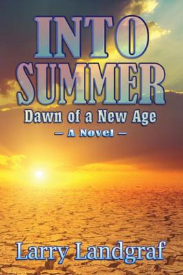 Into Summer: Dawn of a New Age (4) (Four Seasons)