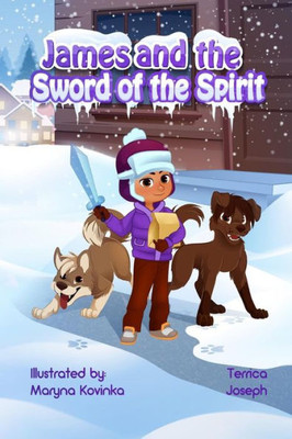 James and the Sword of the Spirit (Armor of God)