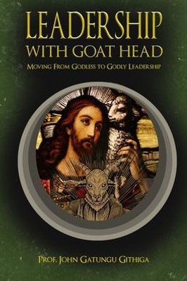 Leadership with Goat Head