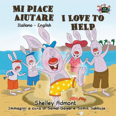 Mi piace aiutare I Love to Help: Italian English Bilingual Edition (Italian English Bilingual Collection) (Italian Edition)
