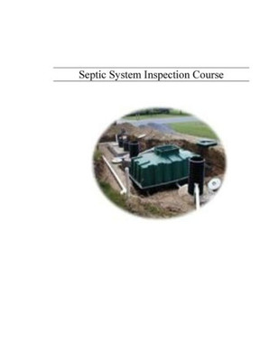 Septic System Inspection Course For Home And Building Inspectors