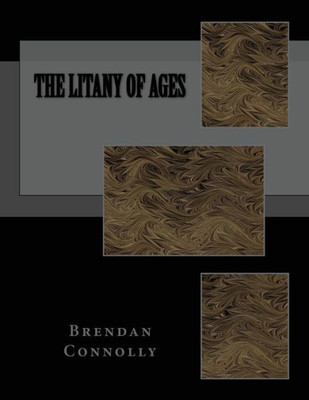 The Litany Of Ages