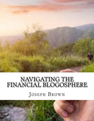 Navigating The Financial Blogosphere