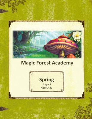 Magic Forest Academy Stage 2 Spring