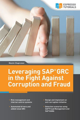 Leveraging Sap Grc In The Fight Against Corruption And Fraud