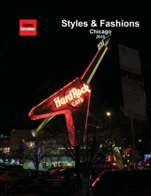 Styles And Fashions - Chicago : Promoting Styles And Fashions Worldwide