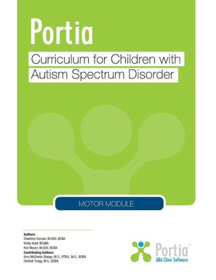 Portia Curriculum - Motor : Curriculum For Children With Autism Spectrum Disorder