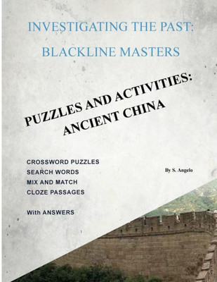 Puzzles & Activities Ancient China : Blackline Masters; Ancient China